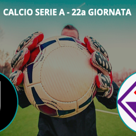 Pronostici Serie A: analisi di TUTTE le partite della 22a giornata. Big match Lazio-Atalanta e Juve-Fiorentina