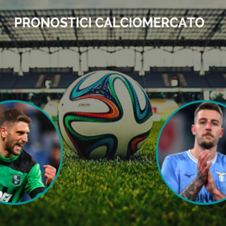 Pronostici Calciomercato. Berardi verso la Lazio. Torna il tormentone Juve-Milinkovic Savic. Inter su Frattesi