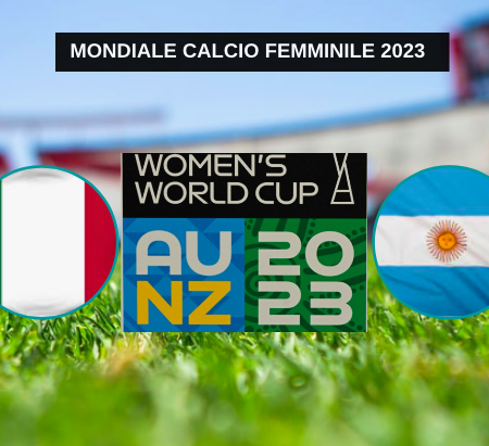 Pronostici Mondiali Calcio Femminile 2023: Italia-Argentina, esordio soft per le azzurre favorite