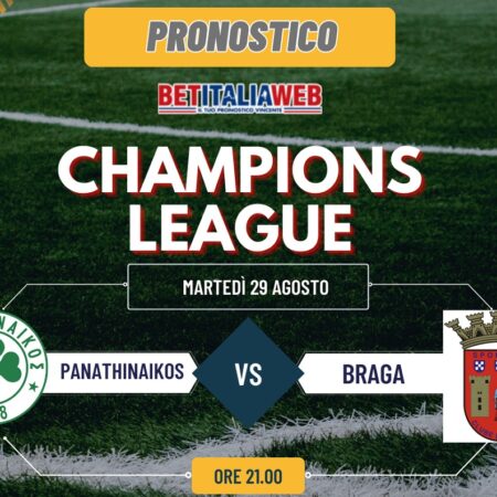 Panathinaikos-Braga di Champions League, pronostico gratuito, quote scommesse e risultato esatto