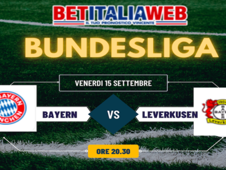 Pronostici Bundesliga: Bayern Monaco-Bayer Leverkusen e partite della 4a giornata di calcio in Germania