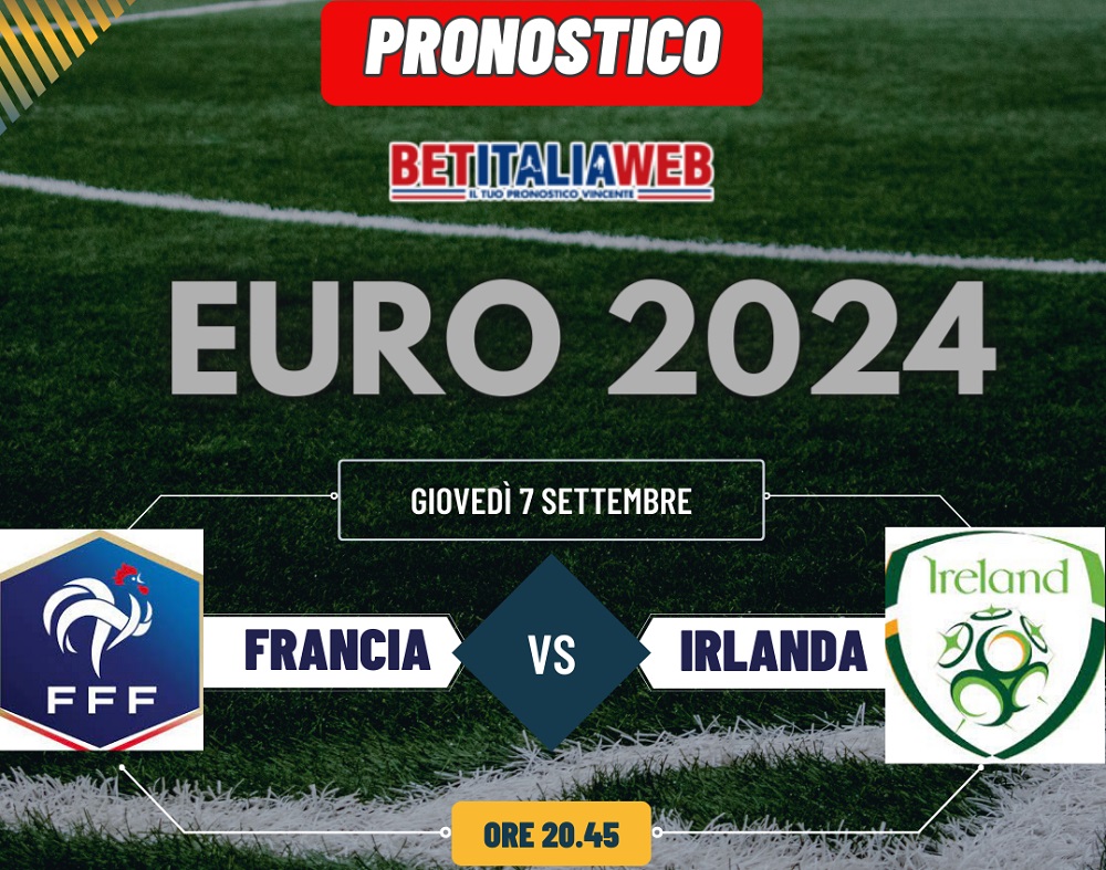 Pronostico Francia-Irlanda