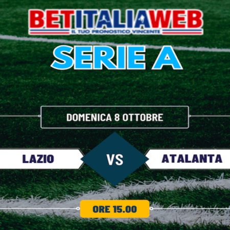 Pronostico Lazio-Atalanta: quote, probabili formazioni, analisi e scommesse sul 8a giornata di Serie A
