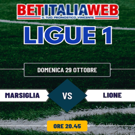 Pronostico Marsiglia-Lione e partite della 10a giornata di Ligue 1 francese dal 27 al 29 ottobre 2023