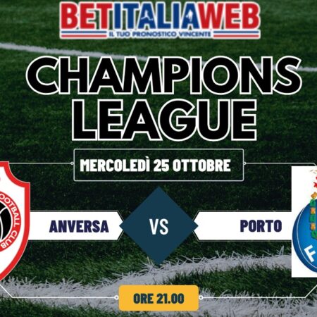 Anversa-Porto, pronostico, quote scommesse e risultato esatto