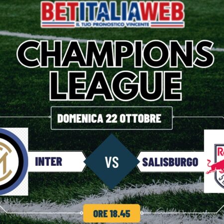 Pronostico Inter-Salisburgo probabili formazioni, quote scommesse e risultato esatto