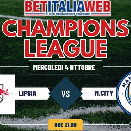 Lipsia-Manchester City, pronostico gratuito, risultato esatto e quote scommessa