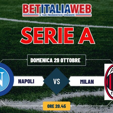Napoli-Milan pronostico gratuito, probabili formazioni e risultato esatto