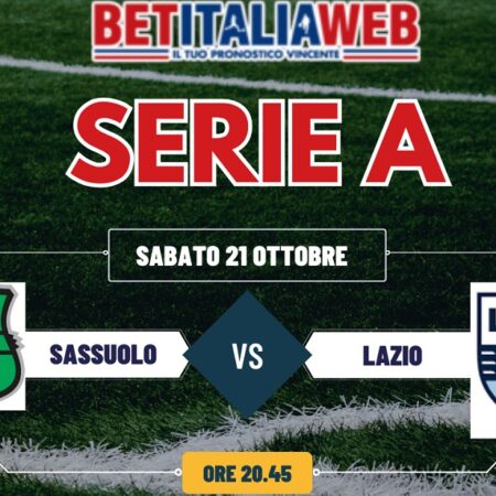 Pronostico Sassuolo-Lazio, risultato esatto e quote scommesse