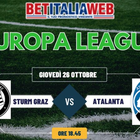 Sturm Graz-Atalanta di Europa League, pronostico gratuito e risultato esatto