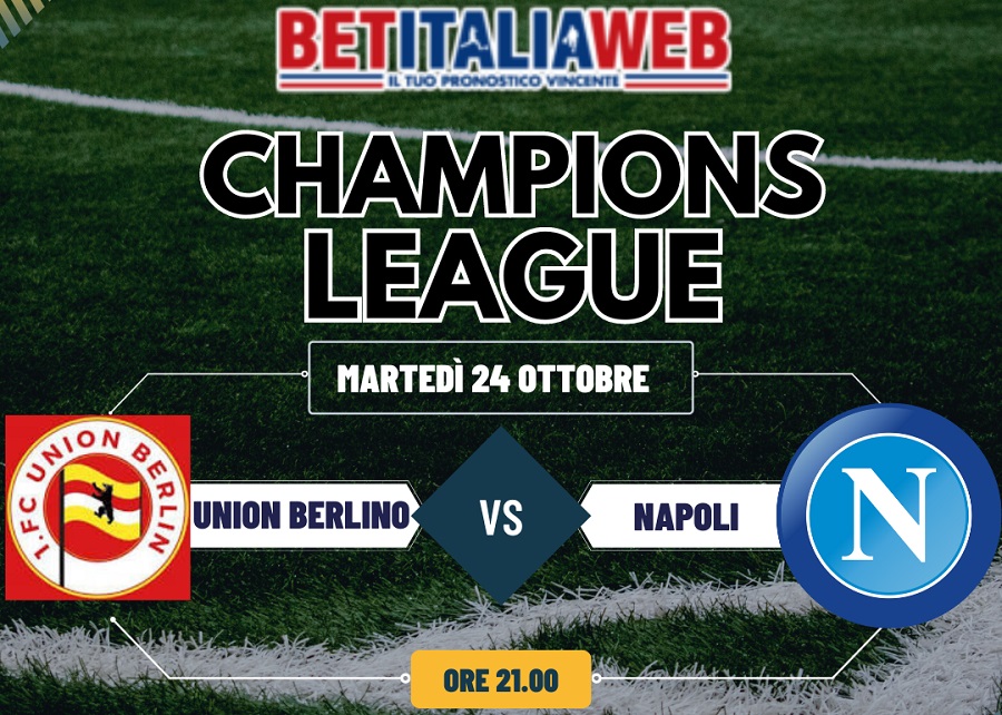 Pronostici Union Berlino-Napoli