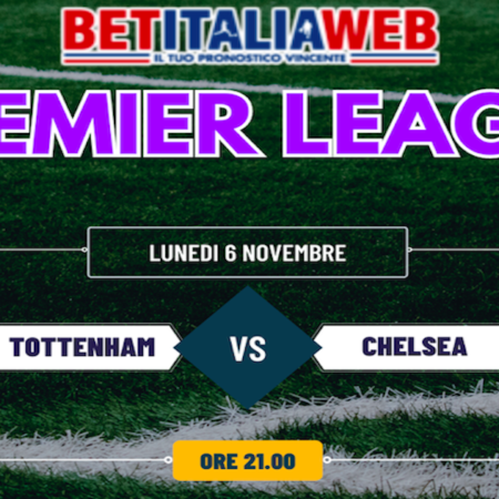 Pronostico Tottenham-Chelsea: probabili formazioni, quote e risultato esatto sul Monday Night di Premier League