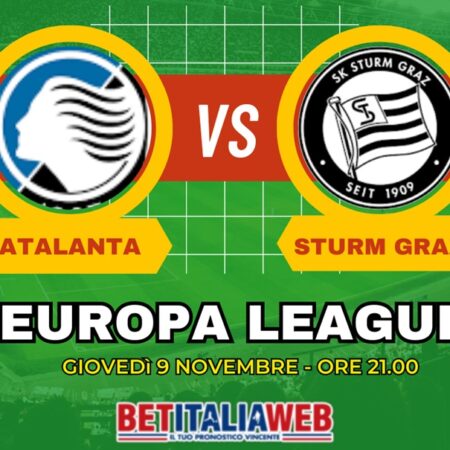 Pronostico Atalanta-Sturm Graz, quote scommesse e risultato esatto