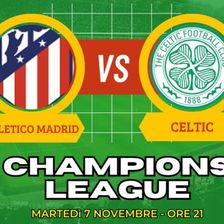 Atletico Madric-Celtic pronostico gratis, risultato esatto e quote scommesse