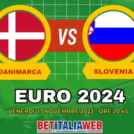 Danimarca-Slovenia Euro 2024, pronostico, risultato esatto e quote scommesse