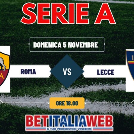 Pronostico Roma-Lecce, quote scommesse di Serie A