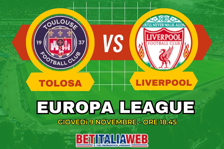 Pronostico Tolosa-Liverpool di Europa League