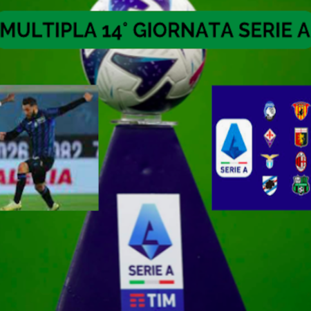 Pronostici Serie A: Schedina 14° giornata. Multipla Quota @19.60 sul campionato di calcio italiano