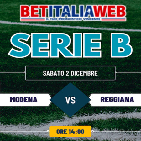 Pronostici Serie B: Modena-Reggiana, pronostico gratuito 15a giornata del 1-3 dicembre 2023