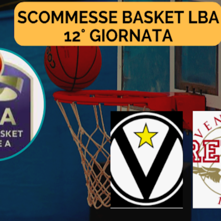 Pronostici Basket LBA 2023-24: programma, quote e scommesse sulla 12a giornata del campionato di pallacanestro in Italia