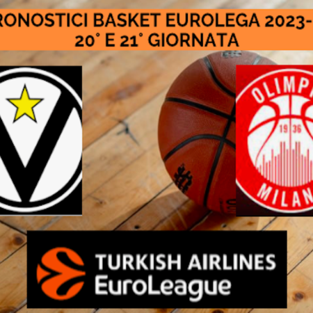 Pronostici Basket Eurolega 2023/24: ancora un doppio turno con 20° e 21° giornata dal 9 al 12 gennaio