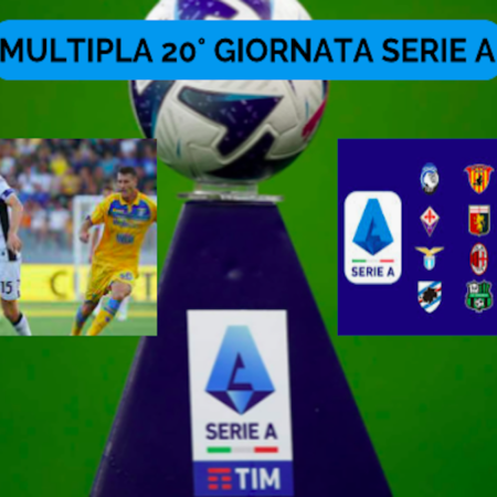 Pronostici Serie A: Schedina 20° giornata. Multipla Quota @4.31 sul campionato di calcio italiano