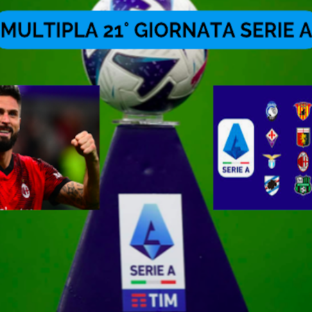 Pronostici Serie A: Schedina 21° giornata. Multipla Quota @4.27 sul campionato di calcio italiano