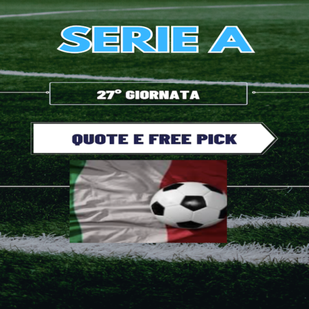 Pronostici Serie A: probabili formazioni, statistiche e scommesse su TUTTE le partite della 27° giornata in un click