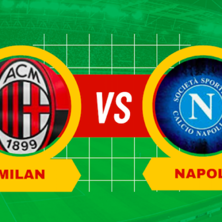 Pronostico Milan-Napoli: quote, formazioni e scommesse sul big match di Serie A