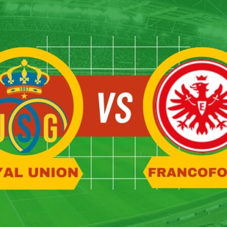 Pronostico Royale Union-Francoforte, risultato esatto e guida alle scommesse