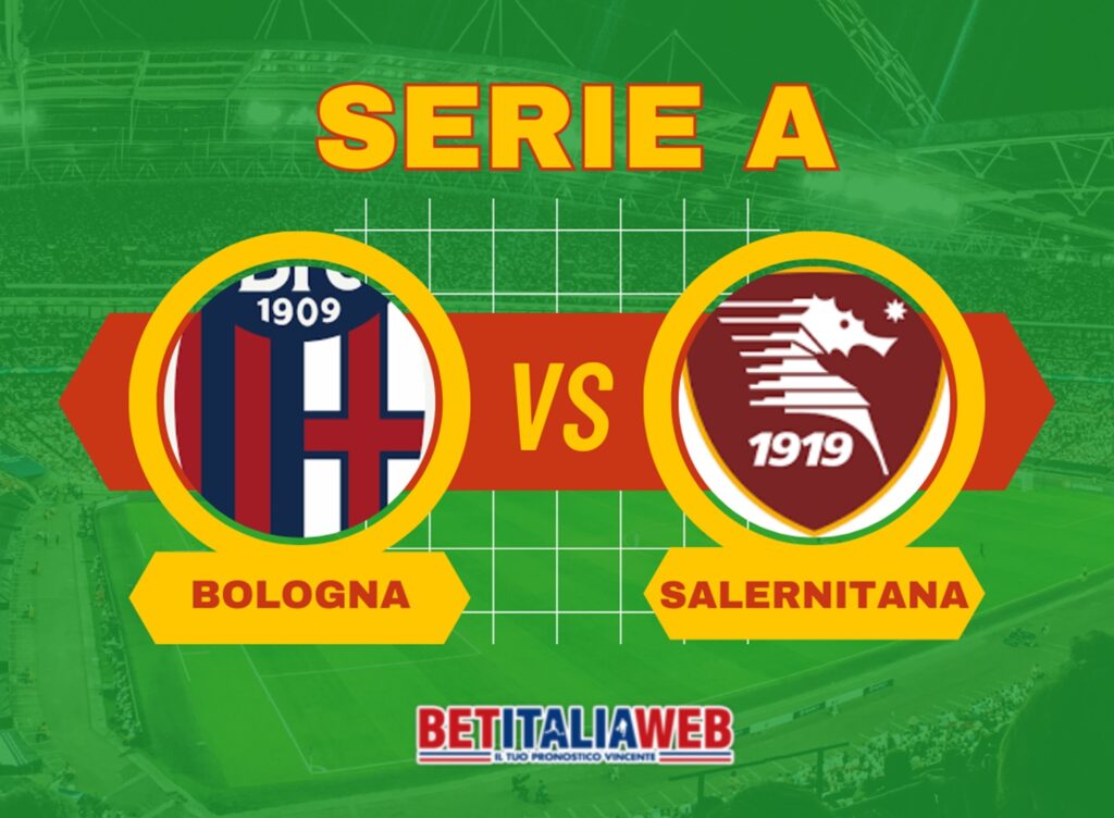 Pronostico Bologna-Salernitana di Serie A