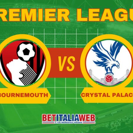 Pronostico Bournemouth-Crystal Palace, quote scommesse e stato di forma