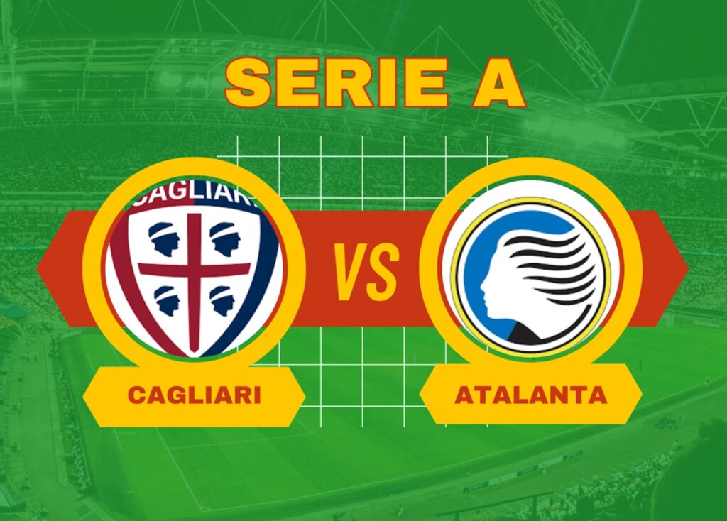 Pronostico Cagliari-Atalanta di Serie A