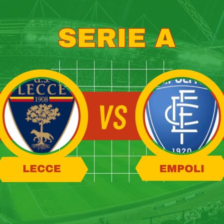Pronostici Serie A: Empoli-Lecce di sabato 13 aprile 2024