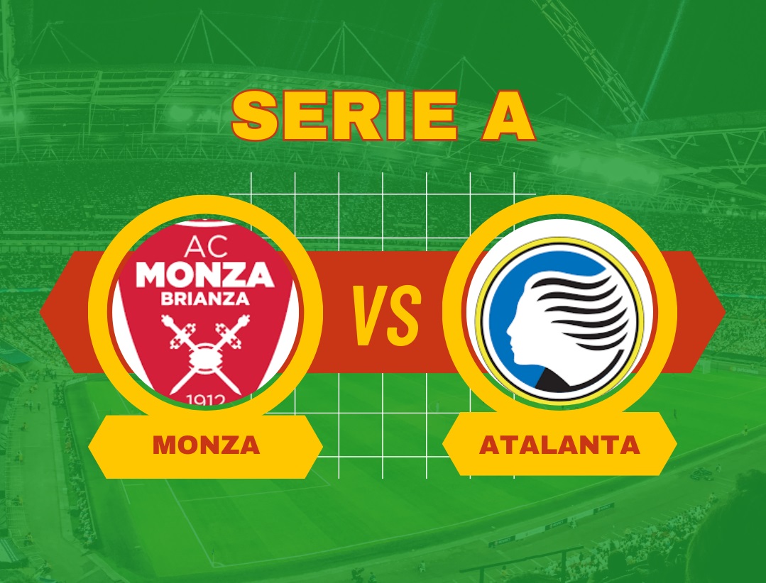 Pronostico Monza-Atalanta di Serie A