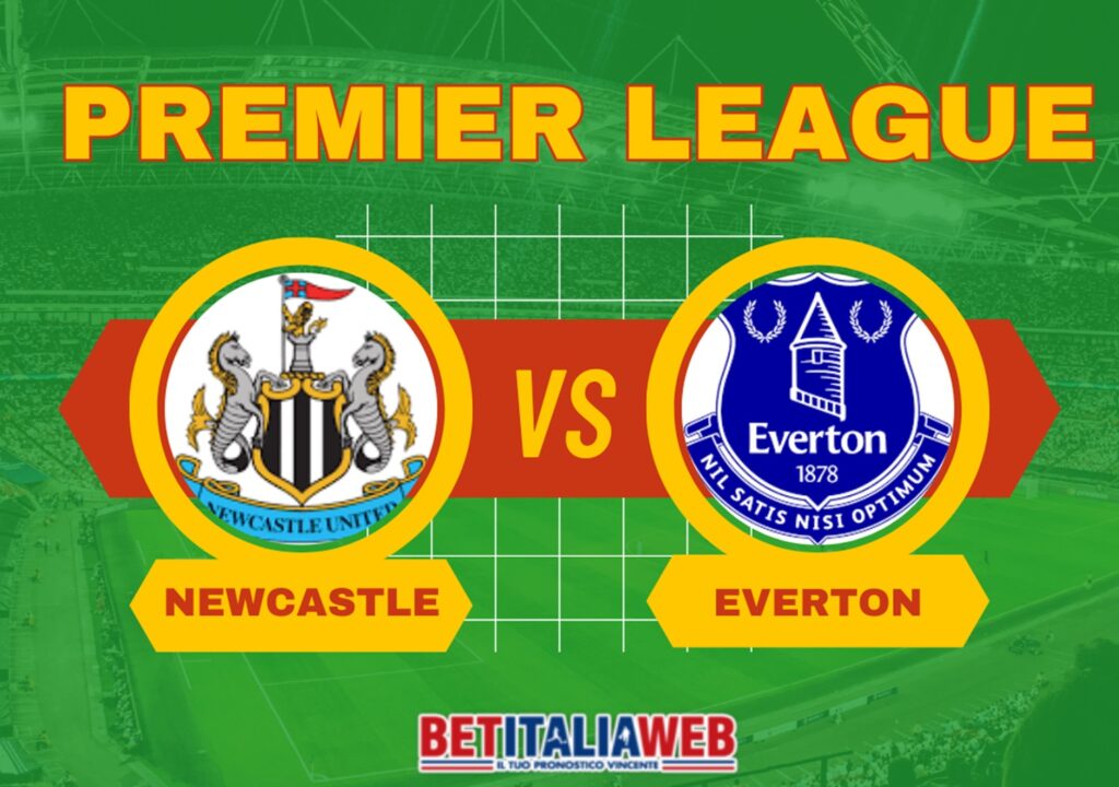 Pronostico Newcastle-Everton di Premier League