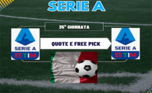 Pronostici Serie A 2023-24 35a giornata