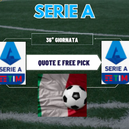 Pronostici Serie A: probabili formazioni, statistiche e scommesse su TUTTE le partite della 36a giornata in un click