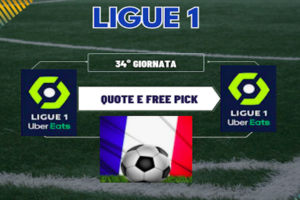 Pronostici Ligue 1 2023-24 34a giornata