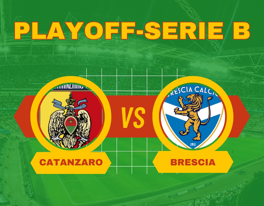 Pronostico Catanzaro-Brescia dei PlayOff di Serie B