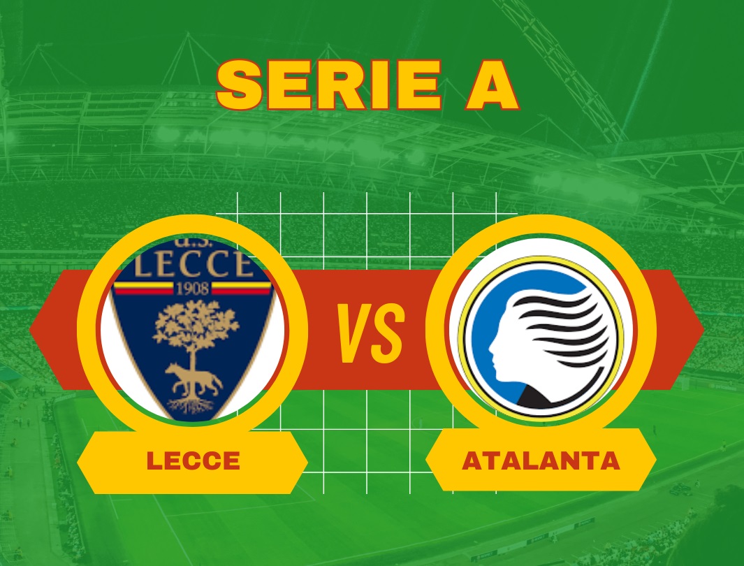 Pronostico Lecce-Atalanta di Serie A