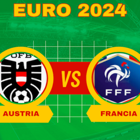 Pronostici Austria-Francia: analisi e scommesse sugli Europei di calcio del 17 giugno 2024