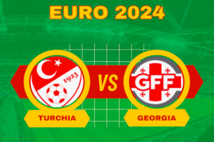 Pronostici Turchia-Georgia 18 giugno 2024