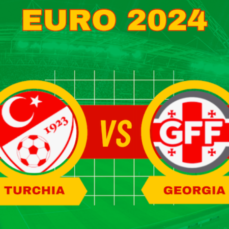 Pronostici Turchia-Georgia: analisi, quote e scommesse su Euro 2024