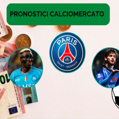 Pronostici Calciomercato: 200 milioni da PSG al Napoli per Oshimen e Kvaratskhelia (e le quote scendono)