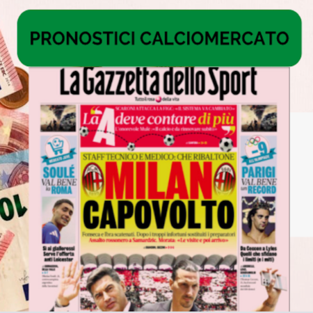 Pronostici Calciomercato: quote e scommesse mercato MILAN e ultime notizie. Tante novità per il Diavolo che punta anche Samardzic