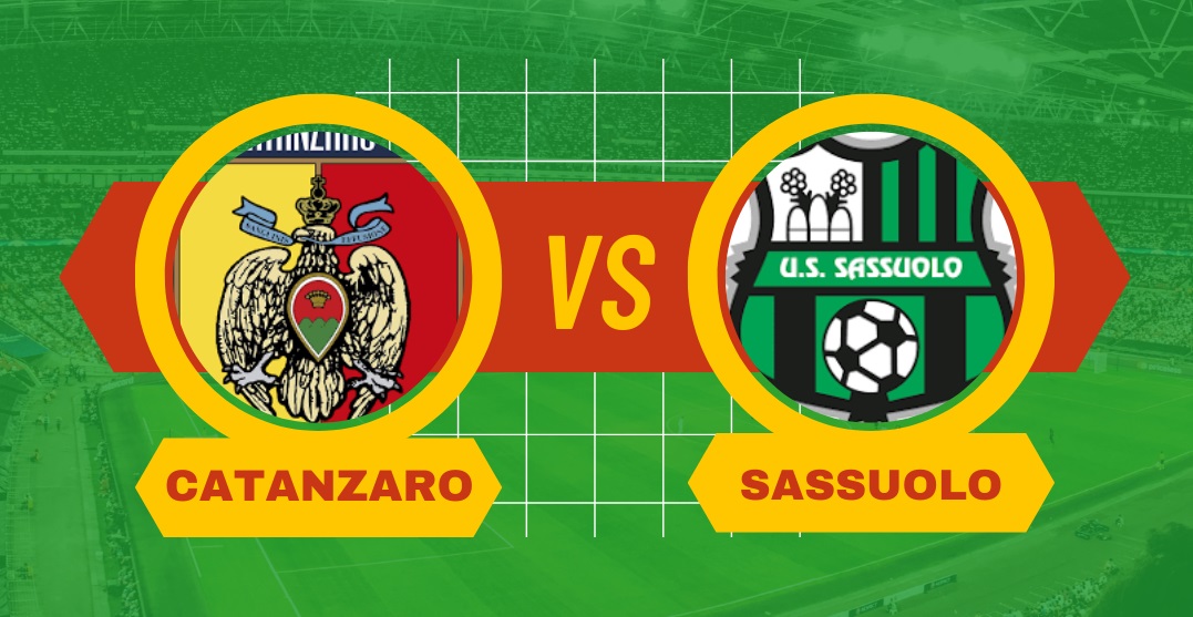 Pronostico Catanzaro-Sassuolo di Serie B