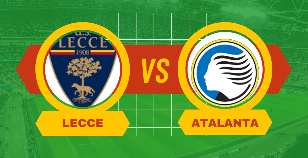 Pronostico Lecce-Atalanta di Serie A