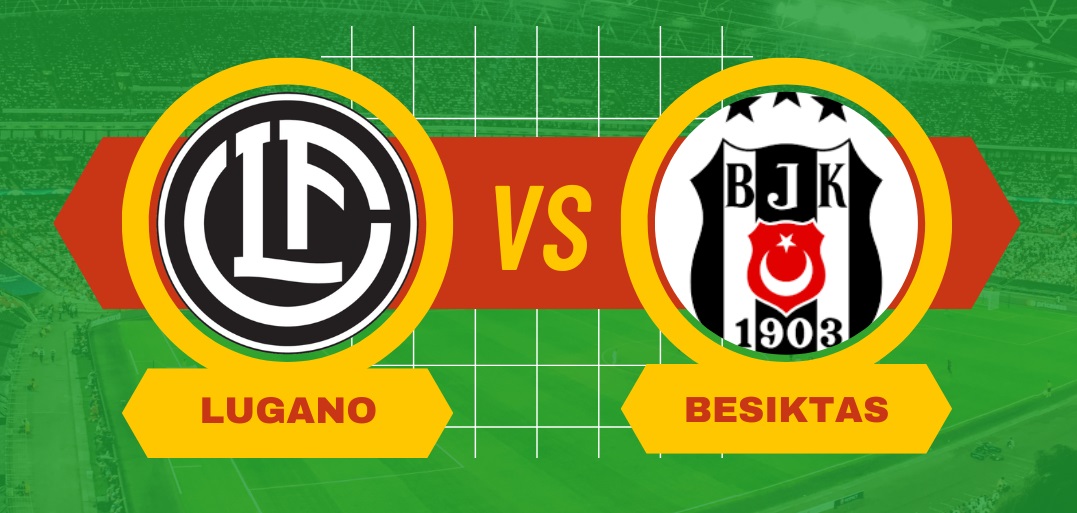 Pronostico Lugano-Besiktas di Europa League
