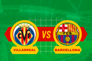 Pronostico Villarreal-Barcellona 22 settembre 2024